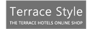 TERRACE STYLE
